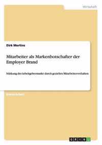 Mitarbeiter als Markenbotschafter der Employer Brand