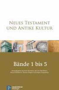 Neues Testament und Antike Kultur: Band 1: Prolegomena - Quellen - Geschichte Band 2: Familie - Gesellschaft - Wirtschaft Band 3: Weltauffassung - Kult - Ethos Band 4: Karten - Abbildungen - Register Band 5