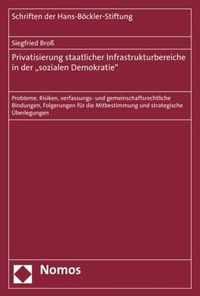 Privatisierung Staatlicher Infrastrukturbereiche in Der 'Sozialen Demokratie