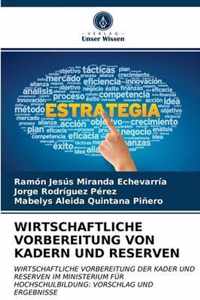 Wirtschaftliche Vorbereitung Von Kadern Und Reserven