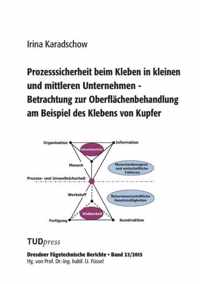 Prozesssicherheit beim Kleben in kleinen und mittleren Unternehmen - Betrachtung zur Oberflachenbehandlung am Beispiel des Klebens von Kupfer