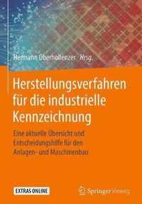 Herstellungsverfahren fuer die industrielle Kennzeichnung