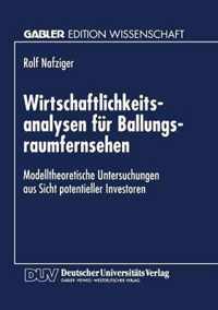 Wirtschaftlichkeitsanalysen fur Ballungsraumfernsehen