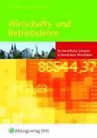 Wirtschafts- und Betriebslehre für berufliche Schulen in Nordrhein-Westfalen