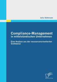 Compliance-Management in mittelstandischen Unternehmen