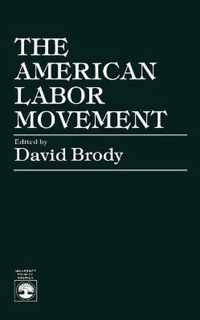 The American Labor Movement