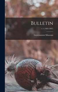 Bulletin; v.5 (1903-1907)