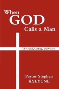 When God Calls a Man