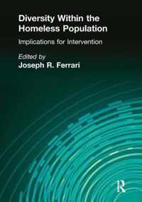 Diversity Within the Homeless Population: Implications for Intervention