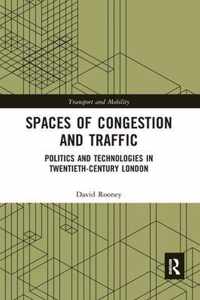 Spaces of Congestion and Traffic