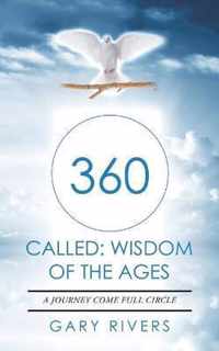 360 Called: Wisdom of the Ages