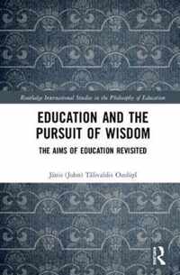 Education and the Pursuit of Wisdom