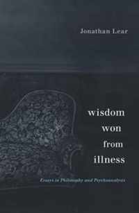 Wisdom Won from Illness