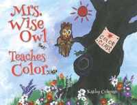 Mrs. Wise Owl Teaches Color