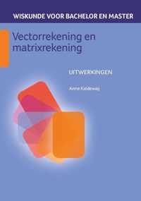 Wiskunde voor bachelor en master 4 -   Vectorrekening en matrixrekening