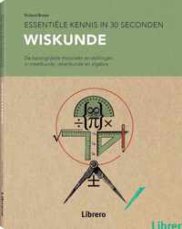 Wiskunde: essentiÃ«le kennis in 30 seconden