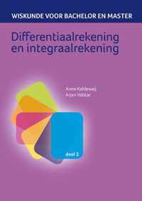 Wiskunde voor bachelor en master 2 -   Differentiaalrekening en integraalrekening