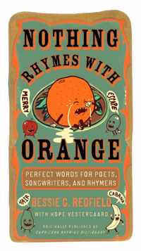 Nothing Rhymes With Orange