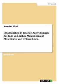 Inhaltsanalyse in Finance. Auswirkungen des Tons von Ad-hoc-Meldungen auf Aktienkurse von Unternehmen