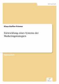 Entwicklung eines Systems der Marketingstrategien