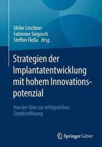 Strategien Der Implantatentwicklung Mit Hohem Innovationspotenzial