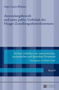 Anwendungsbereich und ordre public-Vorbehalt des Haager Zustellungsübereinkommens