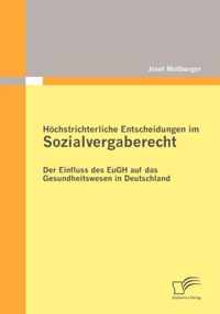 Hoechstrichterliche Entscheidungen im Sozialvergaberecht