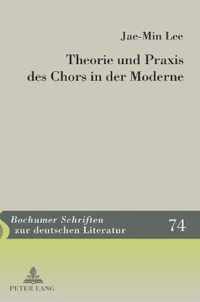 Theorie und Praxis des Chors in der Moderne