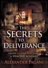 Secrets to Deliverance, The