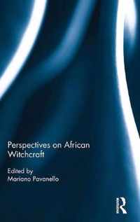 Perspectives on African Witchcraft