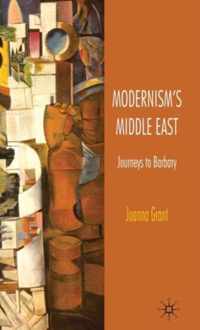 Modernism's Middle East