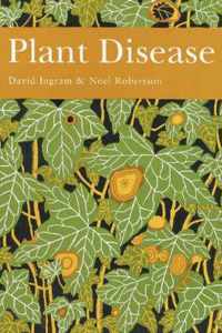 Plant Disease (Collins New Naturalist Library, Book 85)