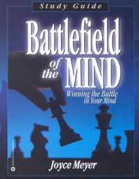 Battlefield of the Mind: Winning the Battle in Your Mind