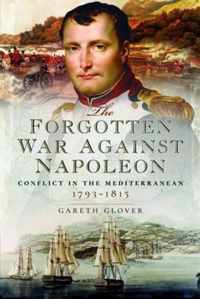 The Forgotten War Against Napoleon