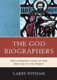 The God Biographers