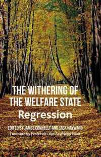 The Withering of the Welfare State