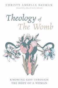 Theology of The Womb