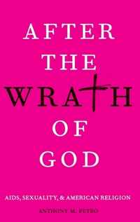 After The Wrath Of God AIDS Sexuality &