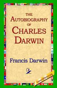 The Autobiography of Charles Darwin