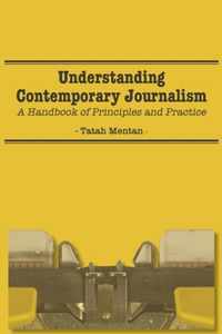 Understanding Contemporary Journalism