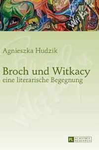 Broch und Witkacy - eine literarische Begegnung