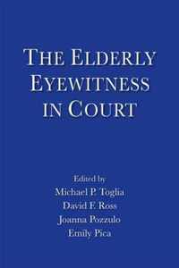 The Elderly Eyewitness in Court