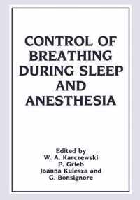 Control of Breathing During Sleep and Anesthesia