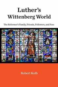 Luther's Wittenberg World