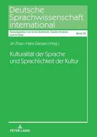 Kulturalitat der Sprache und Sprachlichkeit der Kultur