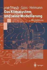 Das Klimasystem und seine Modellierung