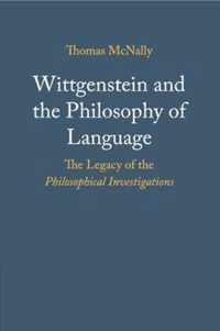 Wittgenstein and the Philosophy of Language