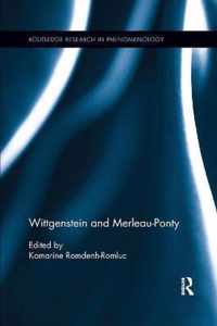 Wittgenstein and Merleau-Ponty