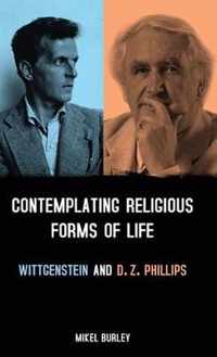 Contemplating Religious Forms Of Life: Wittgenstein And D.Z.