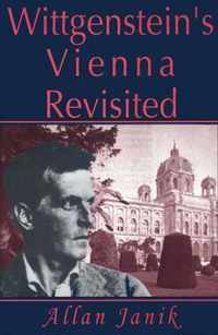 Wittgenstein's Vienna Revisited